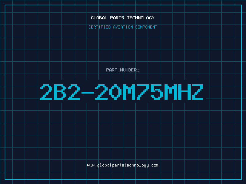 Aviation Part 2B2-20M75MHZ