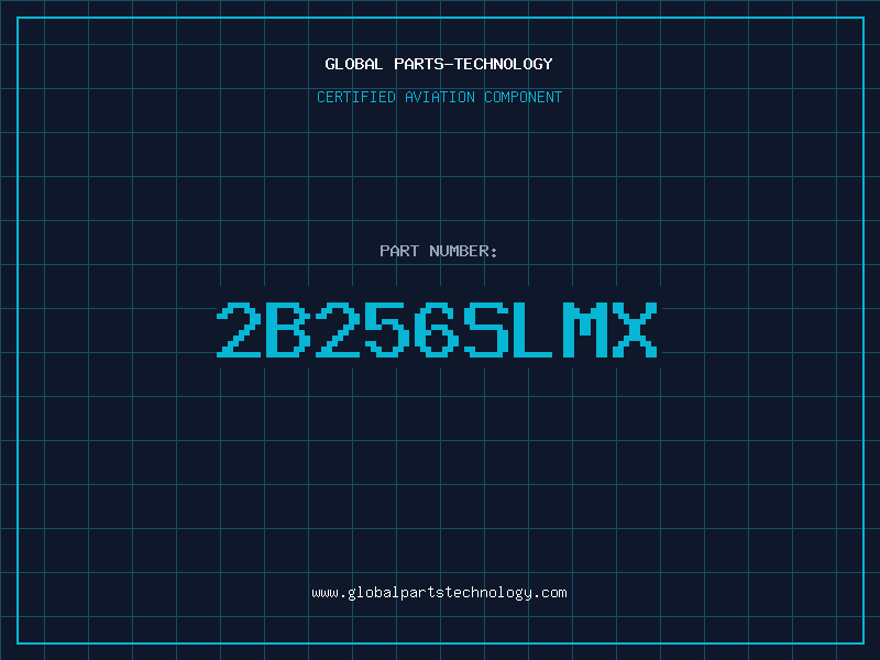 Aviation Part 2B256SLMX