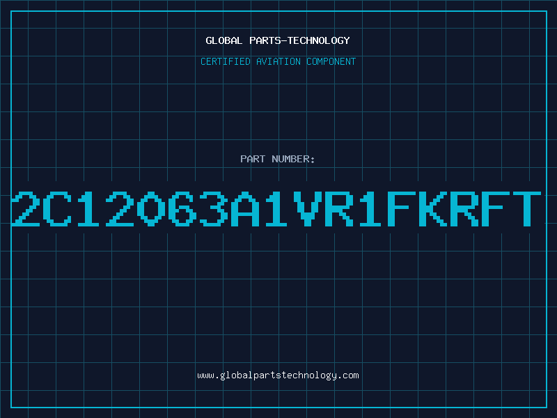 Aviation Part 2C12063A1VR1FKRFT