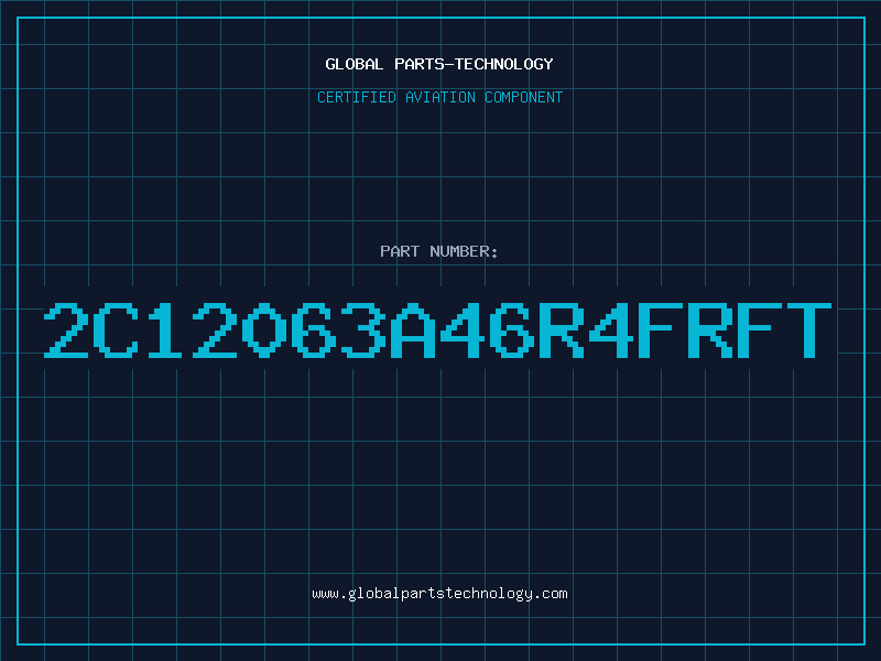 Aviation Part 2C12063A46R4FRFT