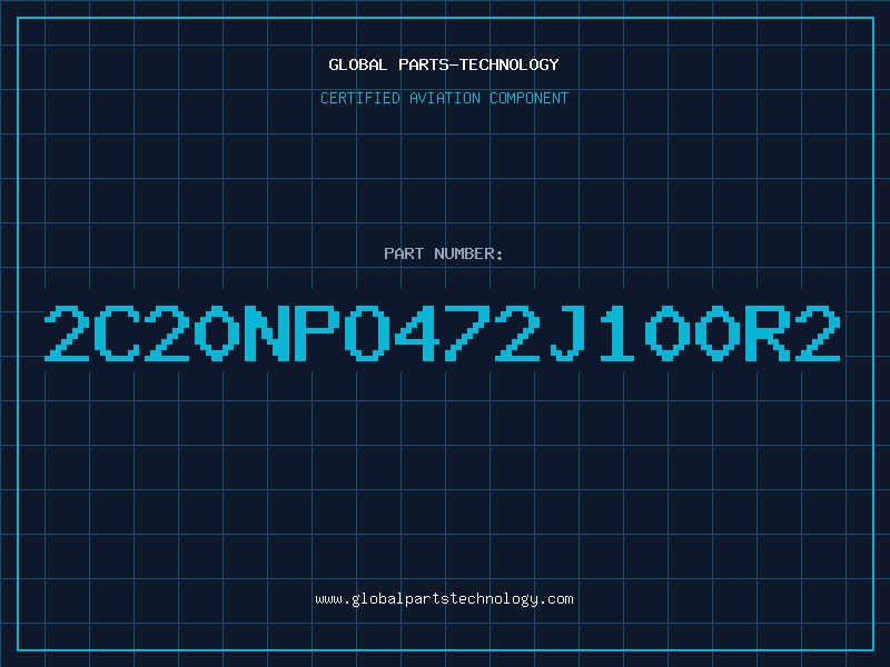 Aviation Part 2C20NPO472J100R2