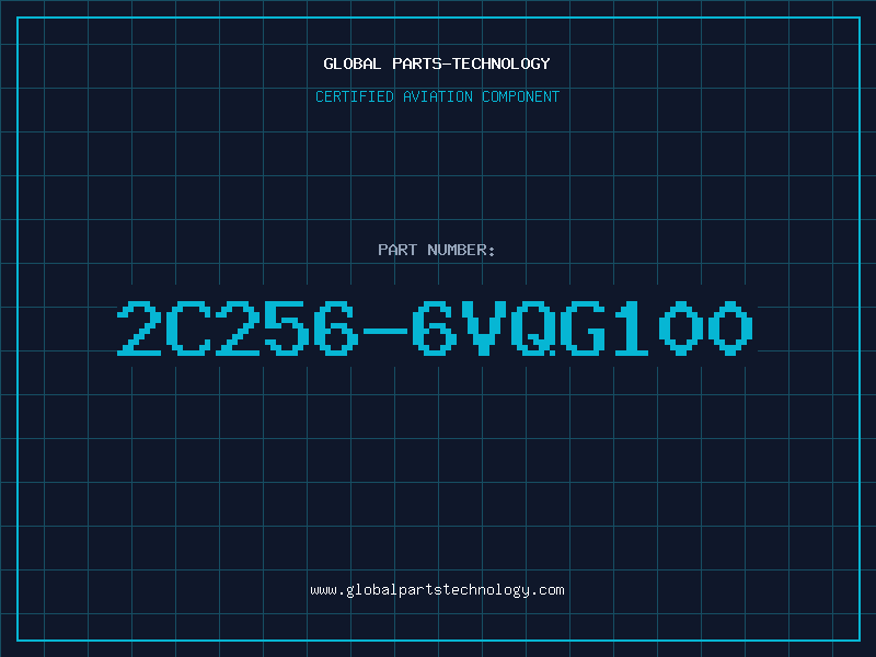 Aviation Part 2C256-6VQG100