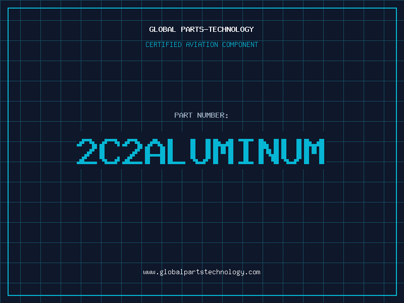 Aviation Part 2C2ALUMINUM