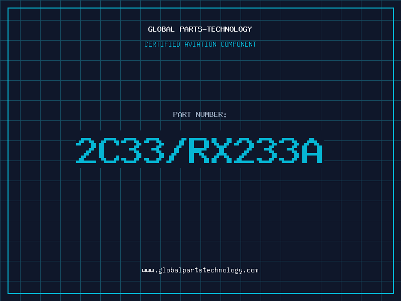 Aviation Part 2C33/RX233A