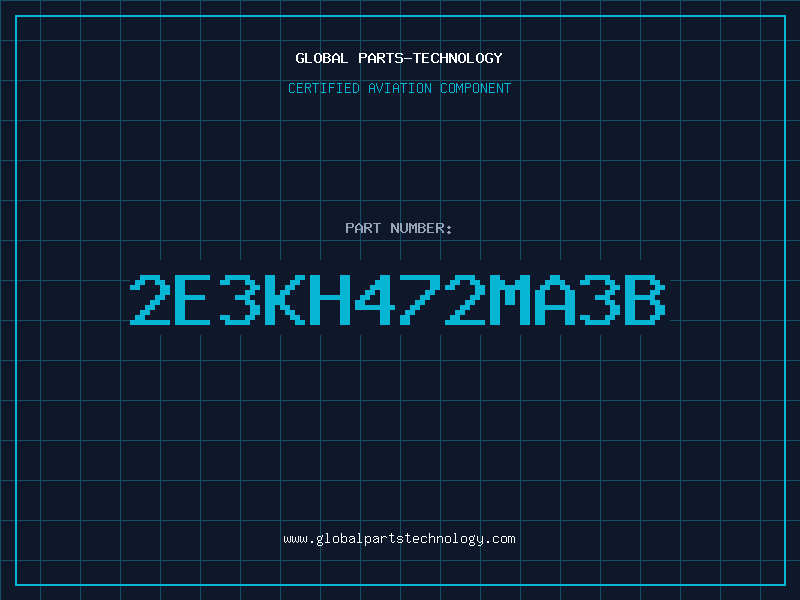 Aviation Part 2E3KH472MA3B