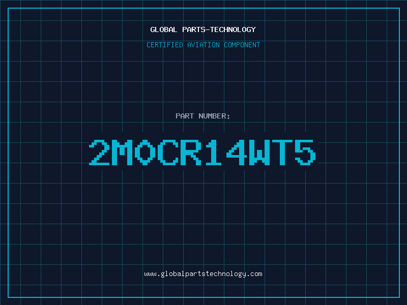 Aviation Part 2M0CR14WT5