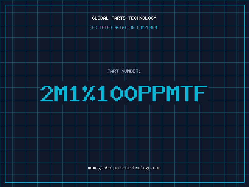Aviation Part 2M1%100PPMTF