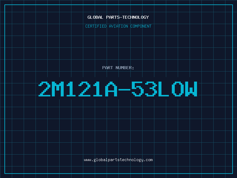 Aviation Part 2M121A-53LOW