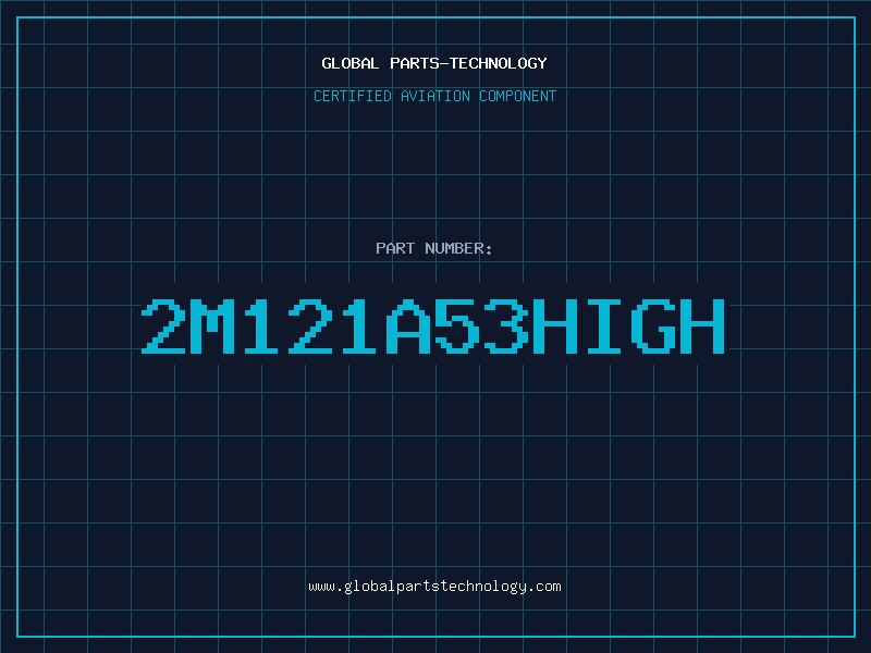 Aviation Part 2M121A53HIGH