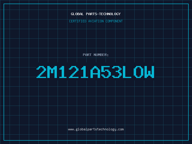 Aviation Part 2M121A53LOW