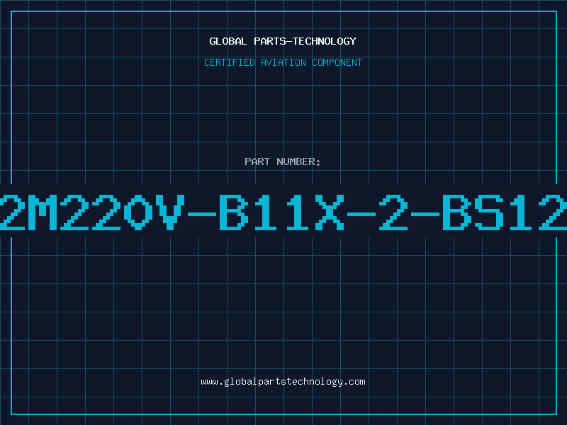 Aviation Part 2M220V-B11X-2-BS12