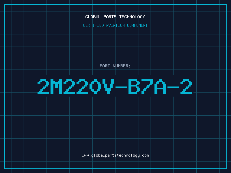 Aviation Part 2M220V-B7A-2