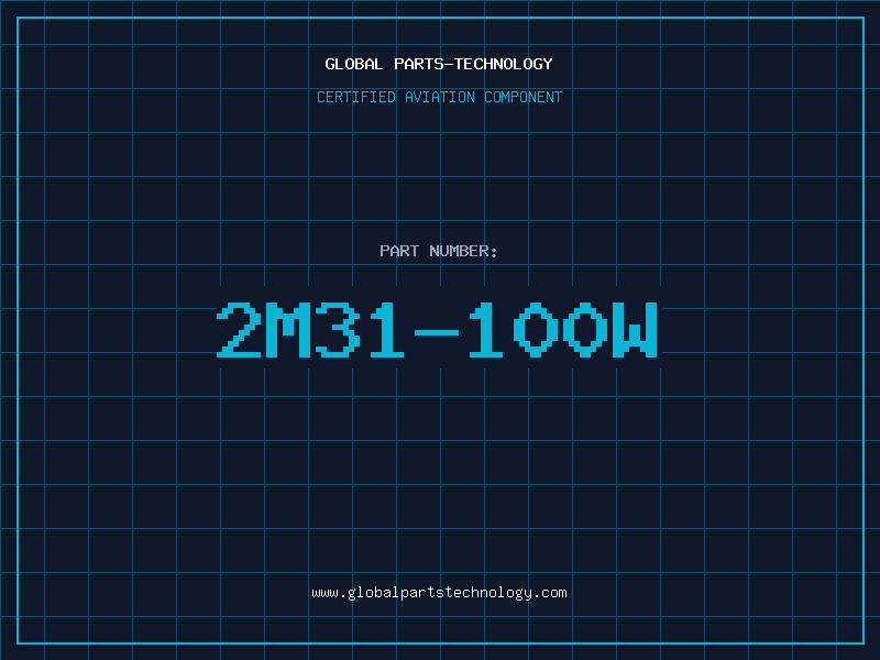 Aviation Part 2M31-100W
