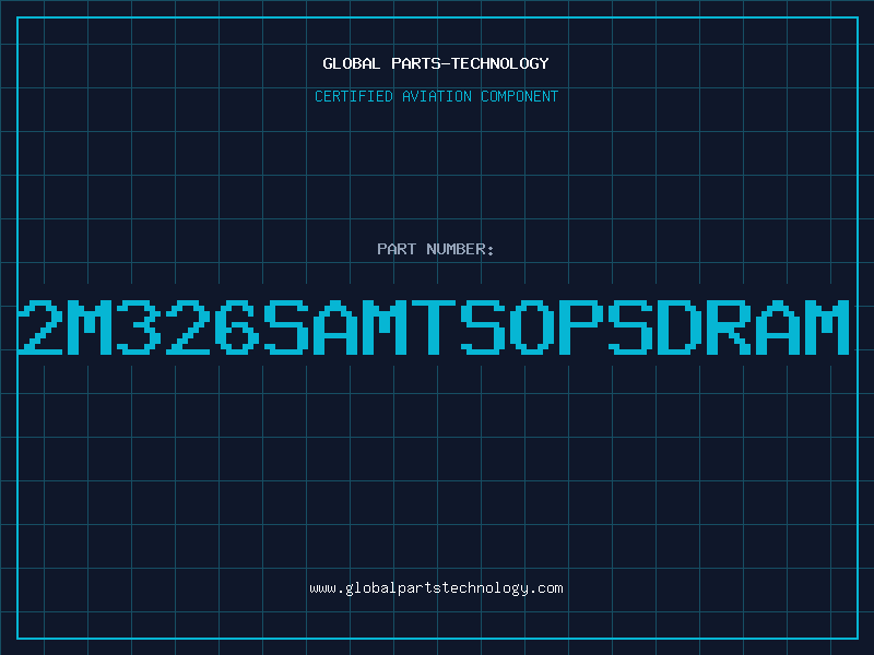 Aviation Part 2M326SAMTSOPSDRAM