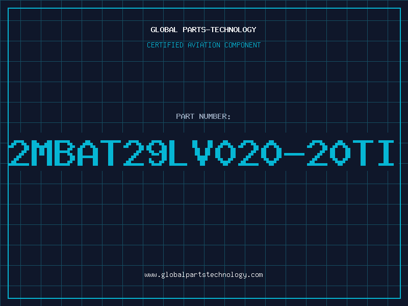 Aviation Part 2MBAT29LV020-20TI