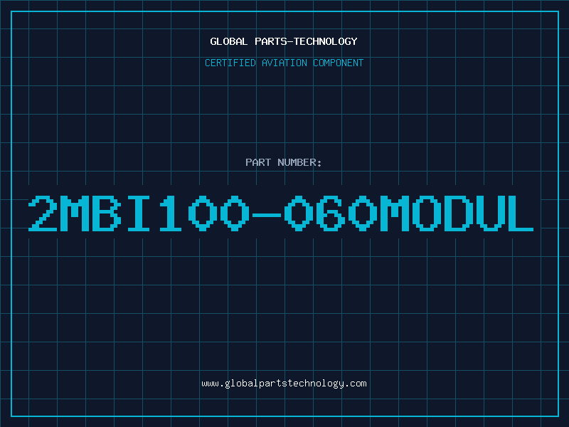 Aviation Part 2MBI100-060MODUL