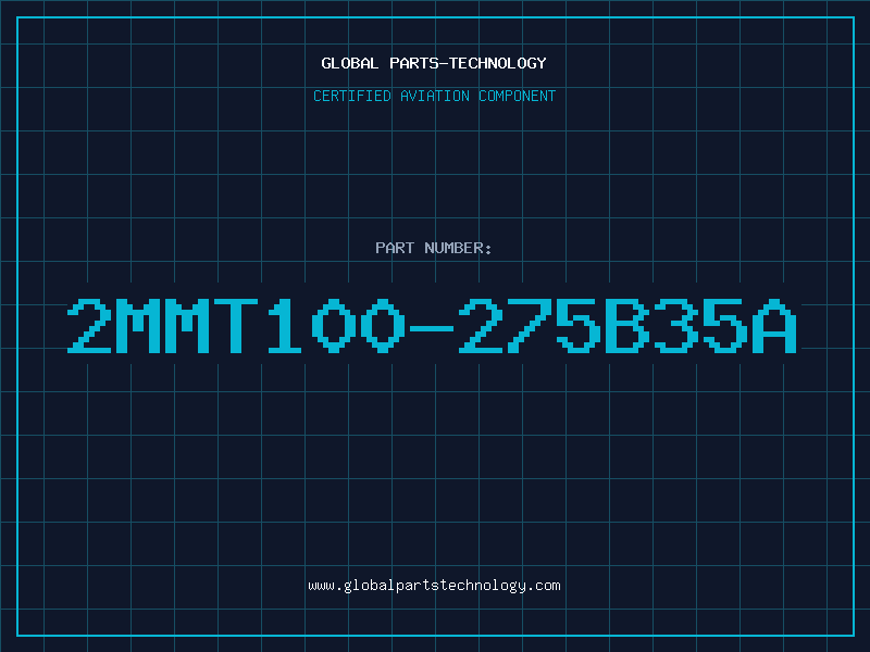 Aviation Part 2MMT100-275B35A