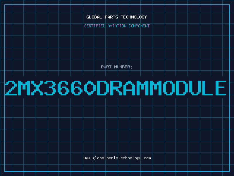 Aviation Part 2MX3660DRAMMODULE