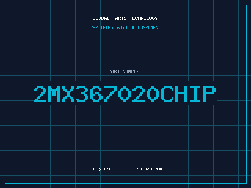 Aviation Part 2MX367020CHIP