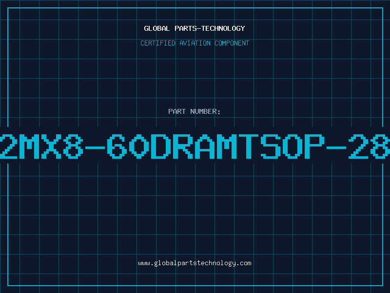 Aviation Part 2MX8-60DRAMTSOP-28