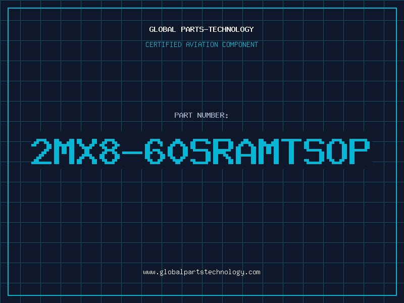 Aviation Part 2MX8-60SRAMTSOP