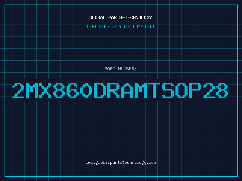 Aviation Part 2MX860DRAMTSOP28
