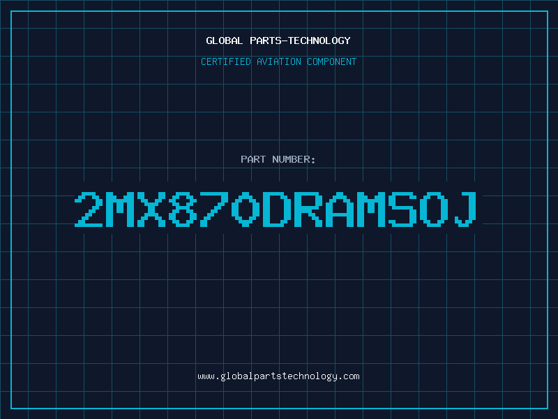 Aviation Part 2MX870DRAMSOJ