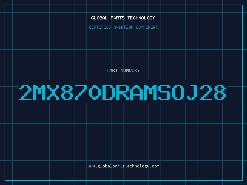 Aviation Part 2MX870DRAMSOJ28