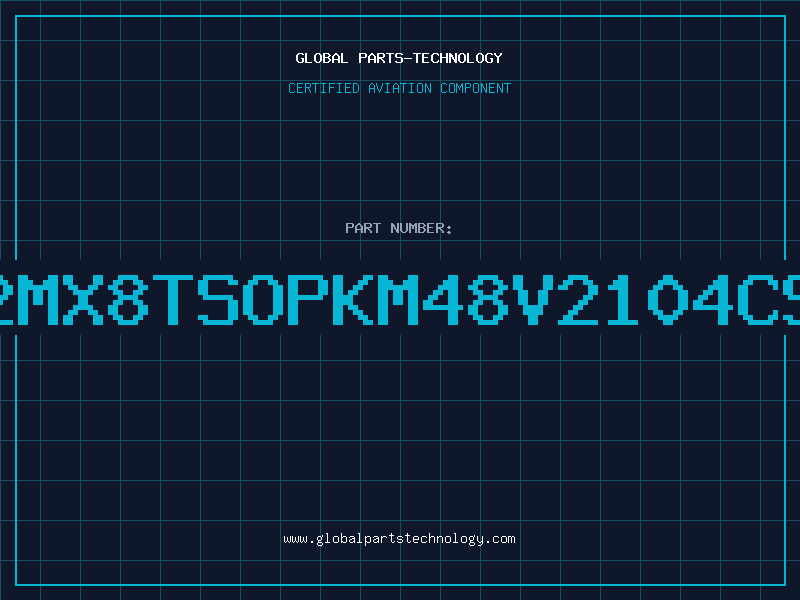Aviation Part 2MX8TSOPKM48V2104CS