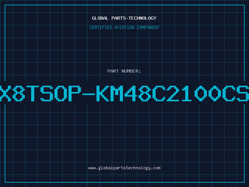 Aviation Part 2Mx8TSOP-KM48C2100CS-6
