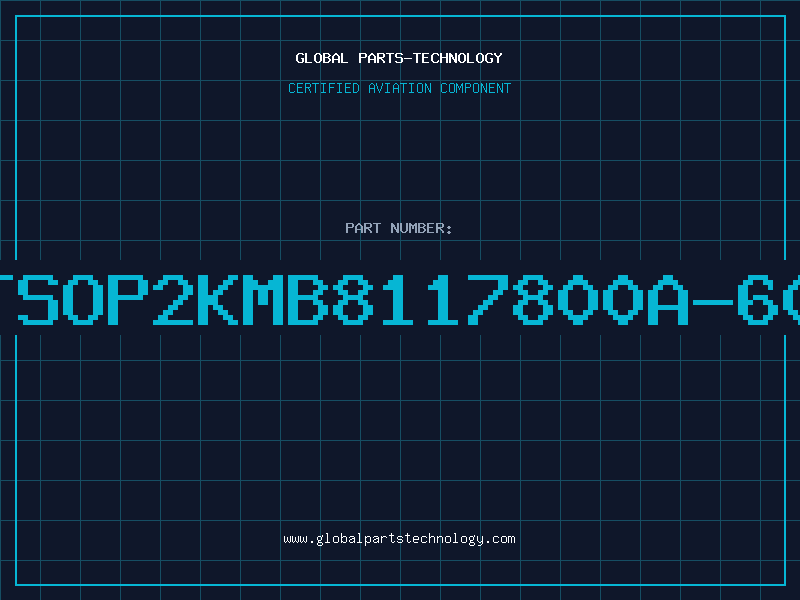 Aviation Part 2Mx8TSOP2KMB8117800A-60PFTN