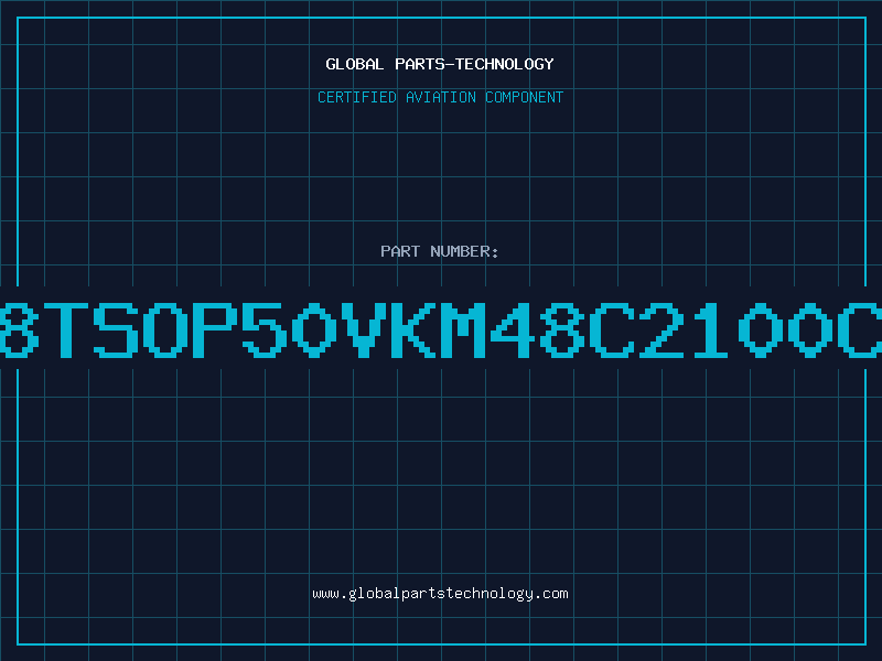 Aviation Part 2Mx8TSOP50VKM48C2100CSL6