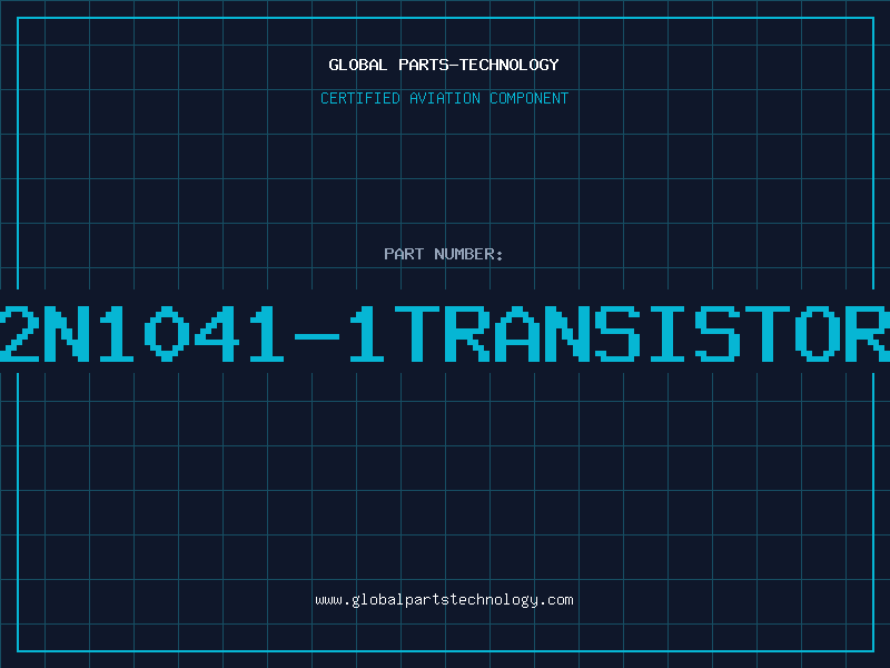 Aviation Part 2N1041-1TRANSISTOR