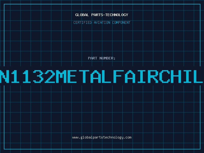 Aviation Part 2N1132METALFAIRCHILD