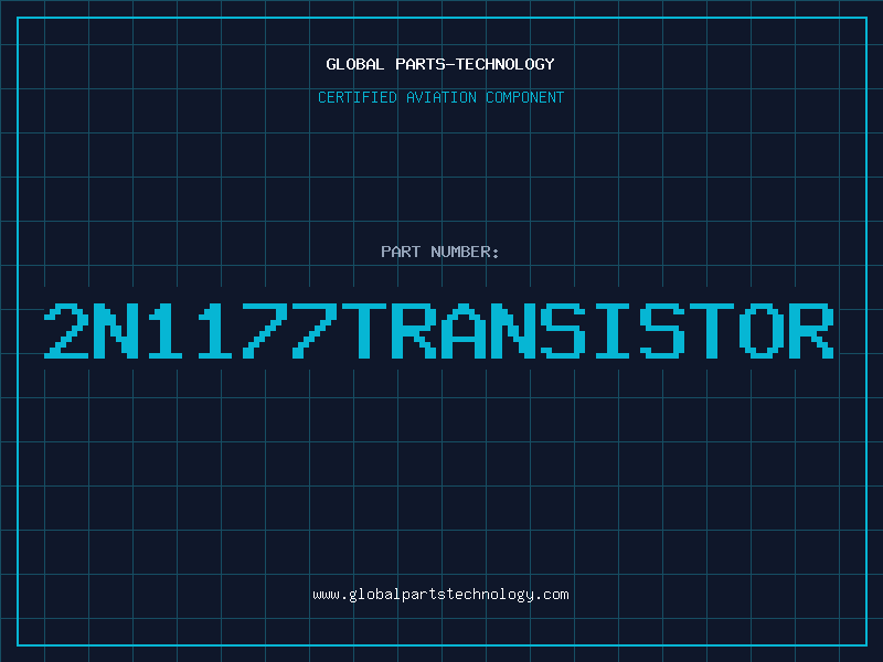 Aviation Part 2N1177TRANSISTOR