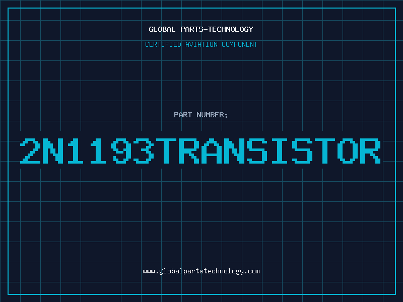 Aviation Part 2N1193TRANSISTOR