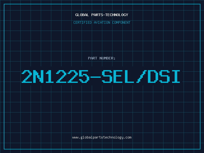Aviation Part 2N1225-SEL/DSI