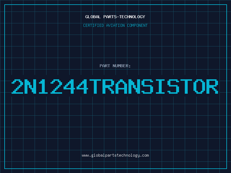 Aviation Part 2N1244TRANSISTOR