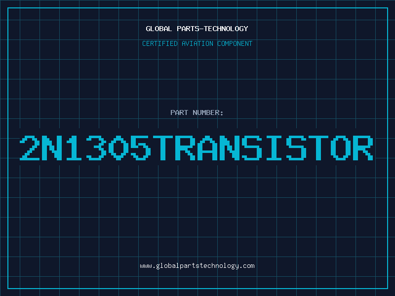 Aviation Part 2N1305TRANSISTOR