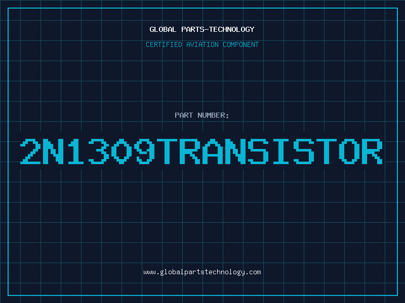 Aviation Part 2N1309TRANSISTOR