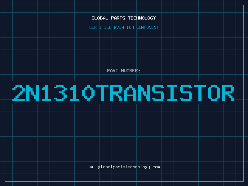 Aviation Part 2N1310TRANSISTOR