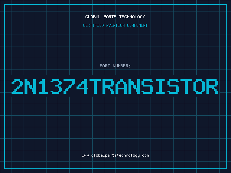 Aviation Part 2N1374TRANSISTOR