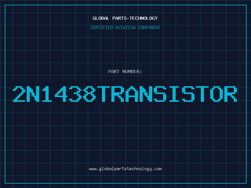 Aviation Part 2N1438TRANSISTOR