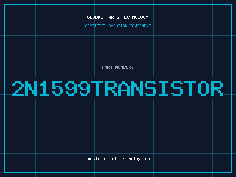 Aviation Part 2N1599TRANSISTOR