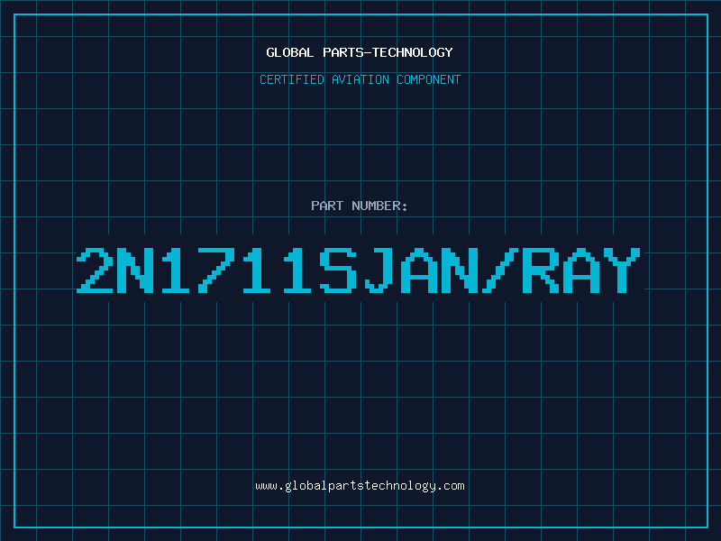 Aviation Part 2N1711SJAN/RAY