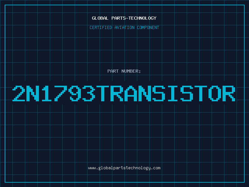 Aviation Part 2N1793TRANSISTOR