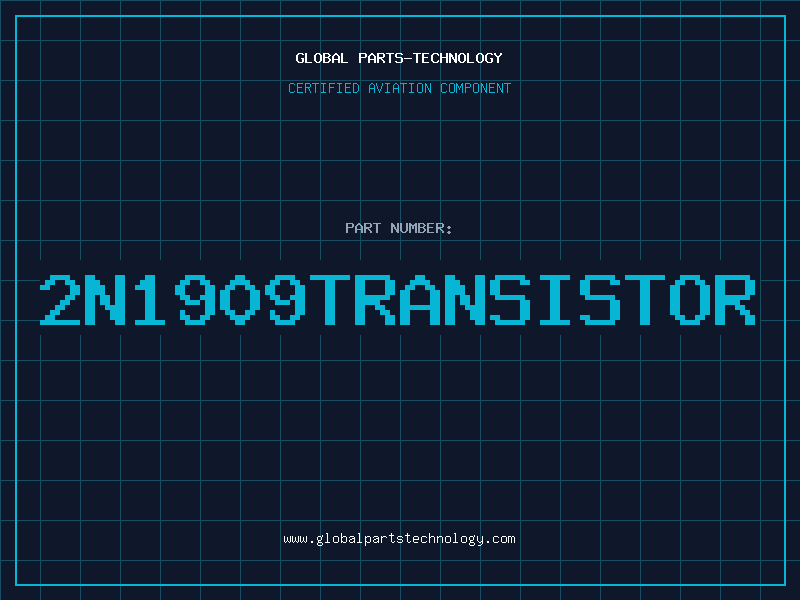 Aviation Part 2N1909TRANSISTOR
