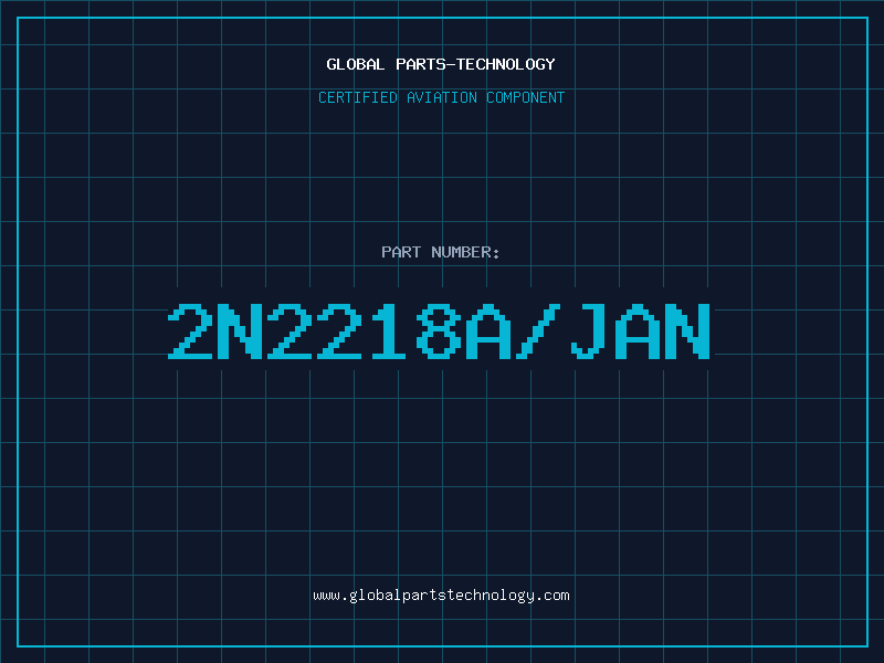 Aviation Part 2N2218A/JAN