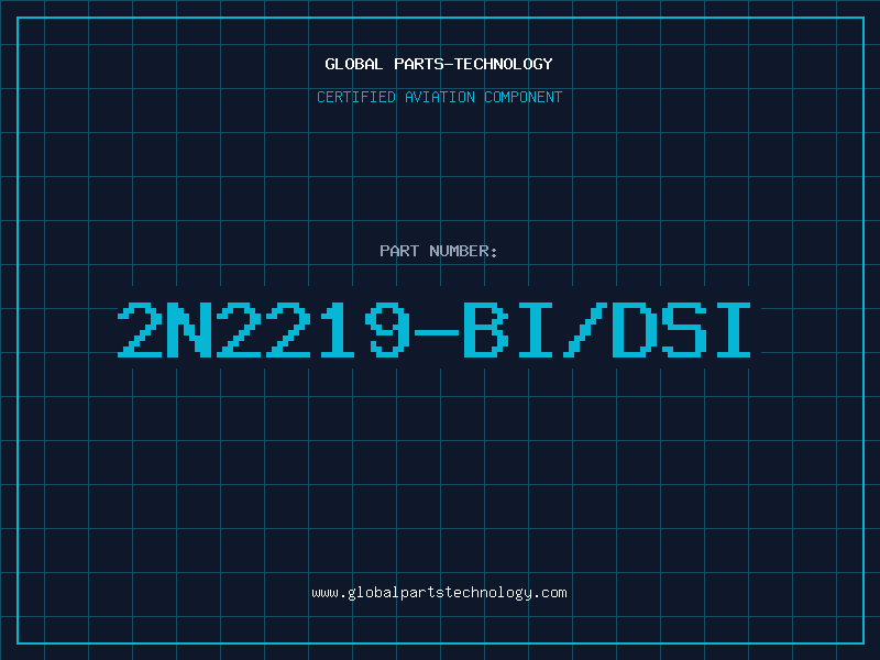 Aviation Part 2N2219-BI/DSI