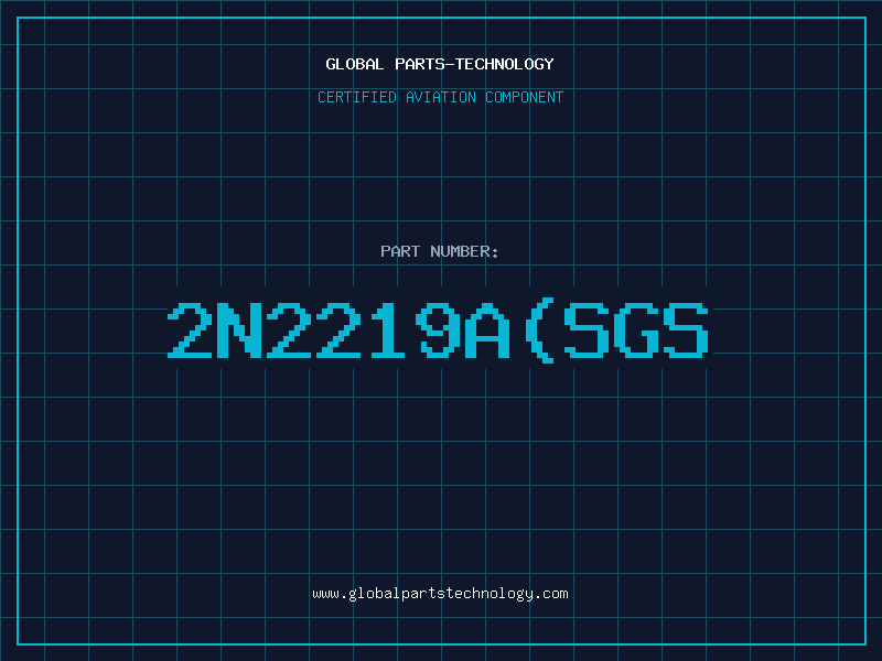 Aviation Part 2N2219A(SGS